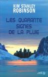 Les quarante signes de la pluie de Kim Stanley Robinson