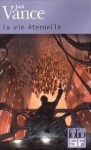 La vie éternelle de Jack Vance