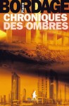 Chroniques des ombres de Pierre Bordage