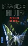 Deuils de miel de Frank Thilliez
