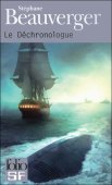 Le Dechronologue Stephane Beauverger