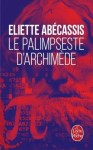 Palimpseste d'Archimède Eliette Abécassis